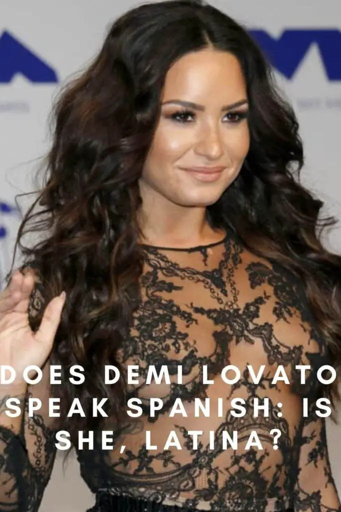 Does Demi Lovato speak Spanish: is she, Latina?