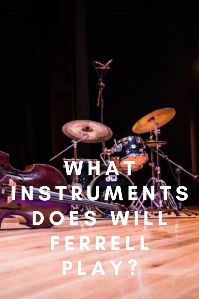 What instruments does Can Will Ferrell play Drums?