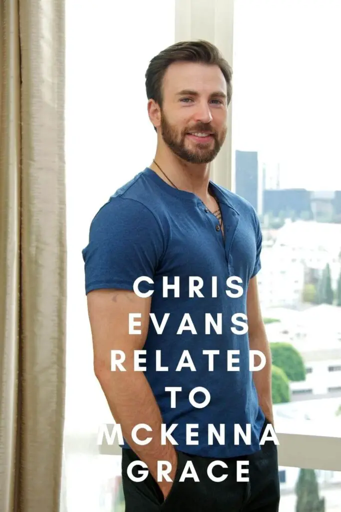 Is Chris Evans Related to Mckenna Grace?