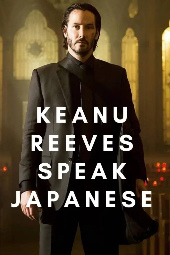 Can Keanu Reeves Speak Japanese