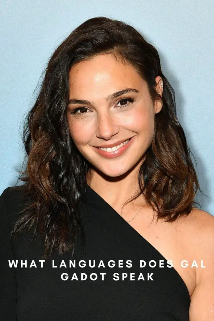 What Languages Does Gal Gadot Speak?