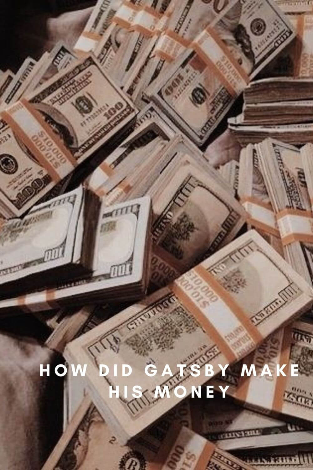 How Did Gatsby Make His Money?