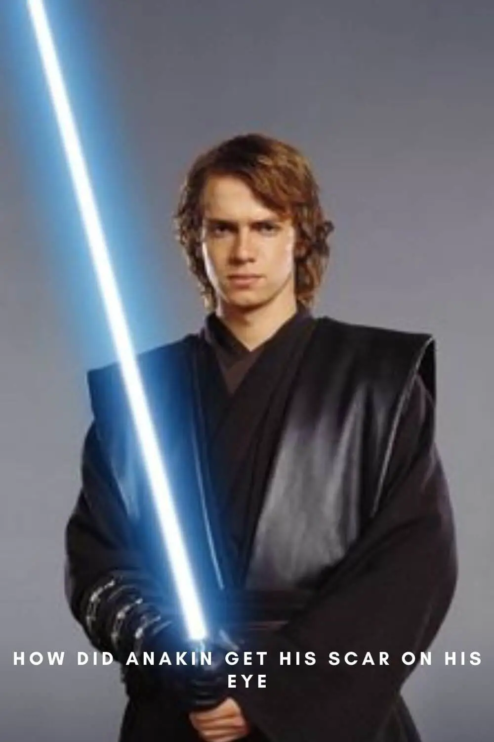 How did Anakin get his Scar on his Eye