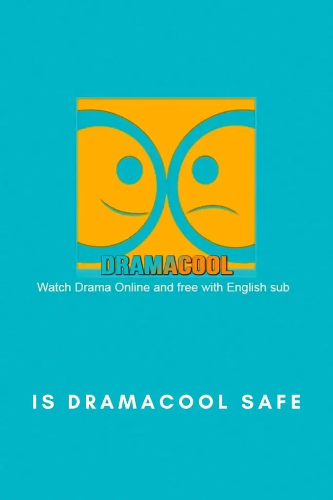 Is Dramacool Legit, Safe, and Legal?