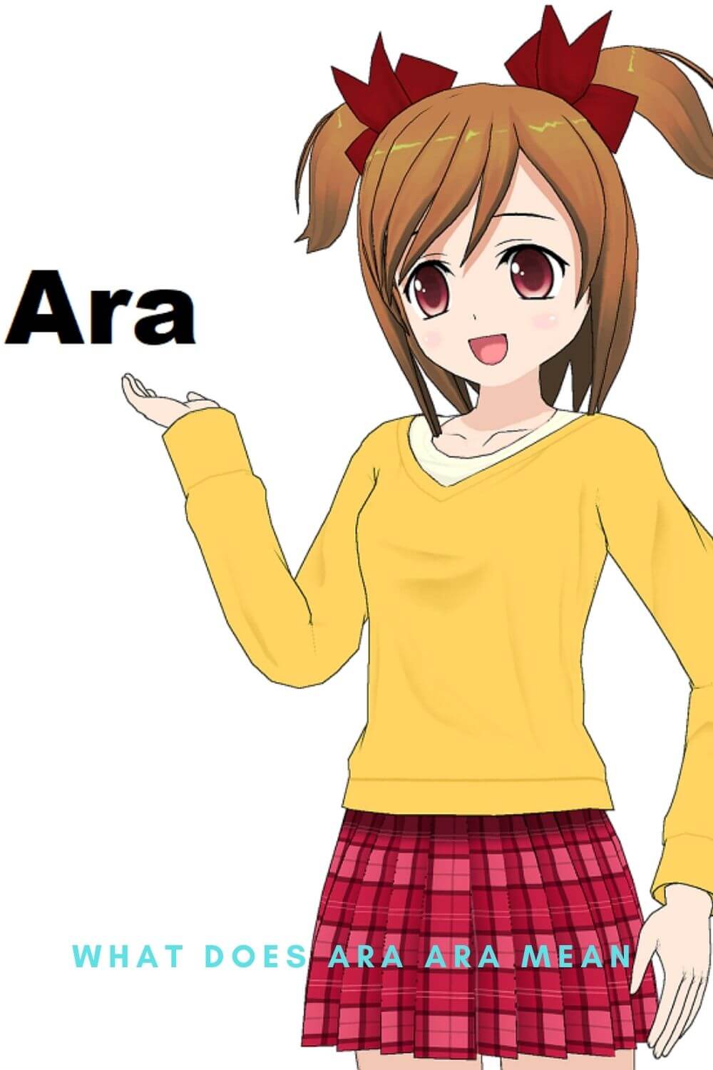 What Does What Does Ara Ara Mean
