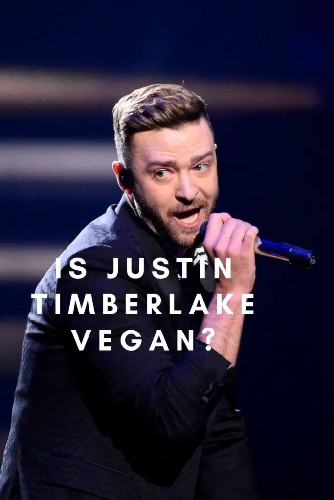 Is Justin Timberlake Vegan?