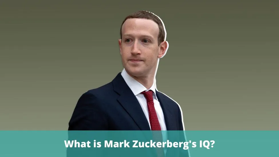 What is Mark Zuckerberg’s IQ?