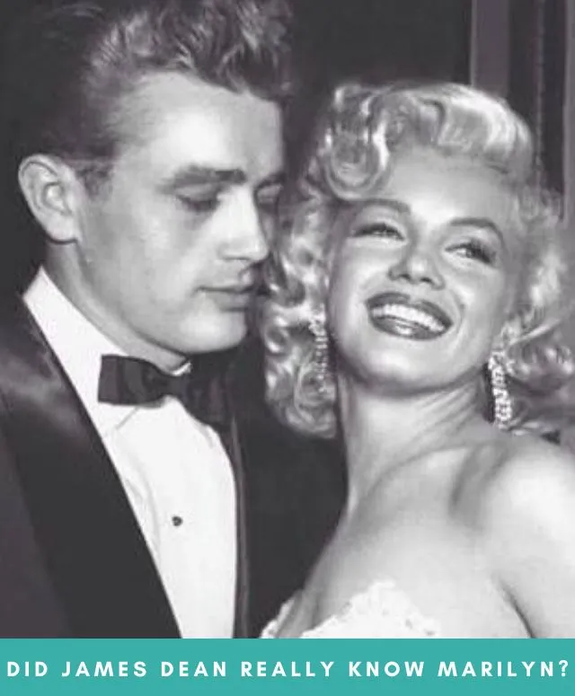 Did James Dean Know Marilyn Monroe