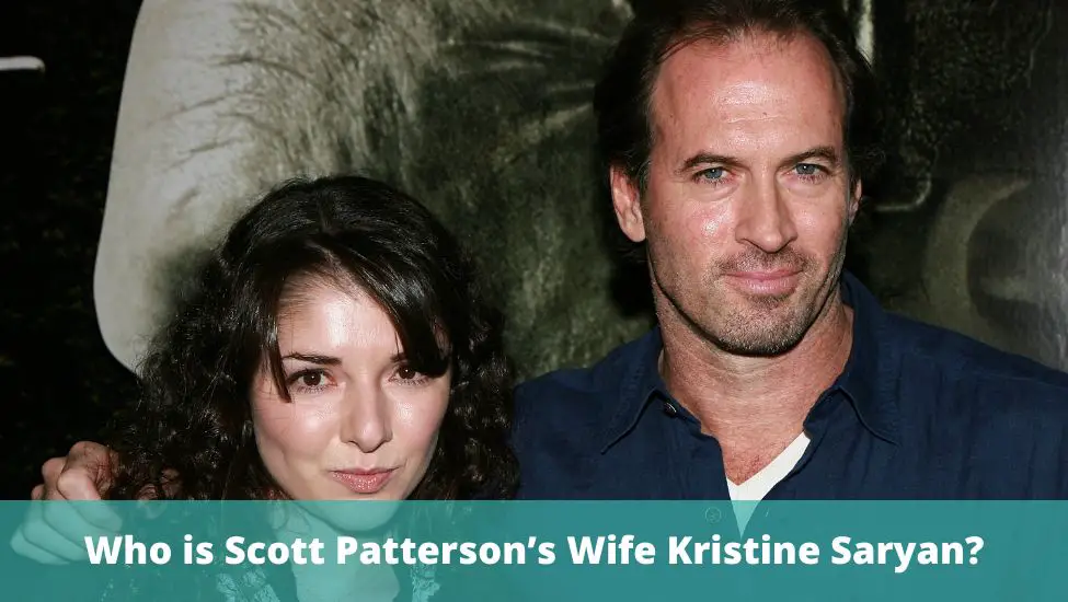 Who is Scott Patterson’s Wife Kristine Saryan?