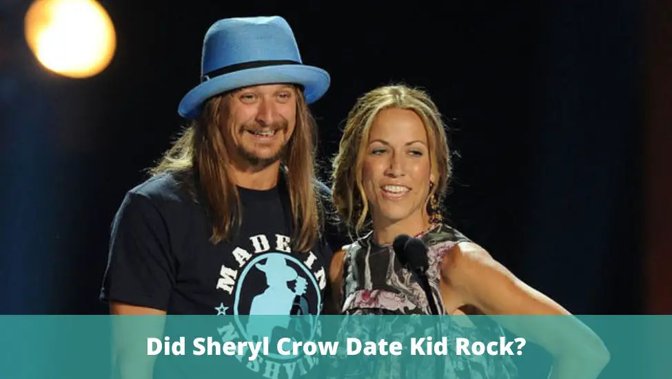 Kid Rock and Sheryl Crow’s Relationship: Did Sheryl Crow Date Kid Rock?