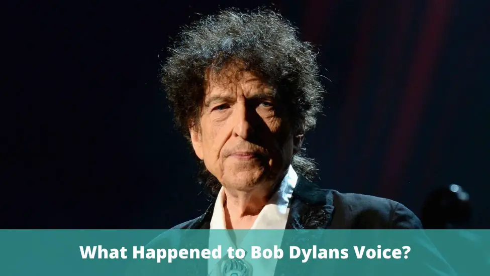 What Happened to Bob Dylans Voice?