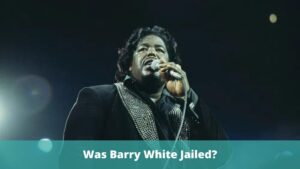 Was Barry White Jailed