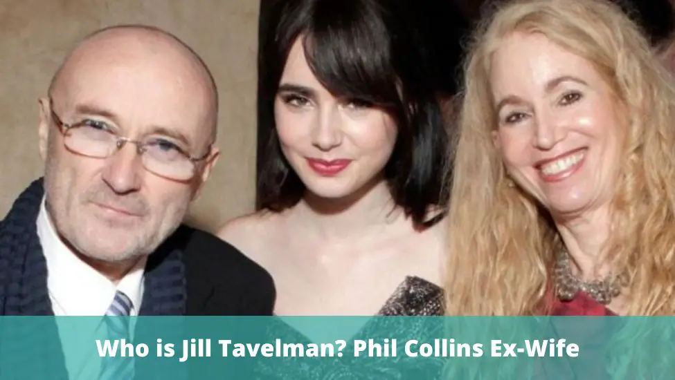 Who is Jill Tavelman Phil Collins’ Ex-wife