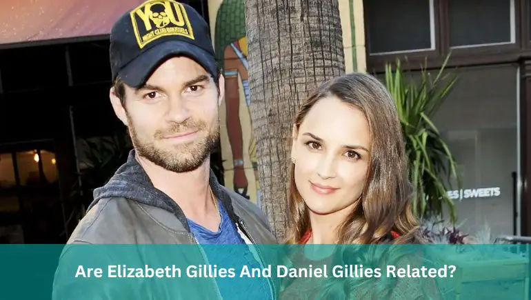 Are Elizabeth Gillies and Daniel Gillies Related