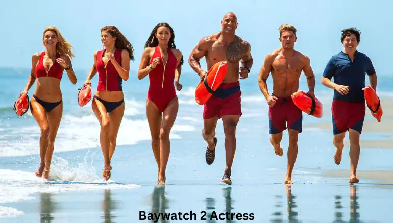 Baywatch 2 Actress