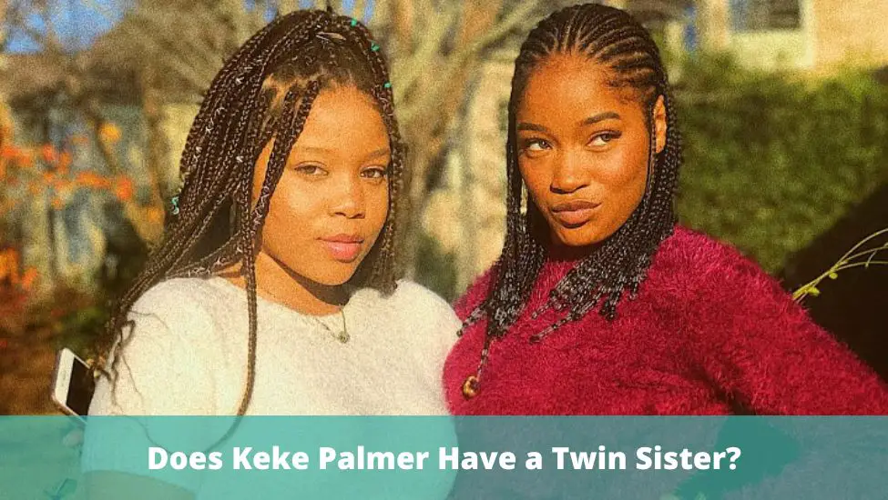 Does Keke Palmer Have a Twin Sister