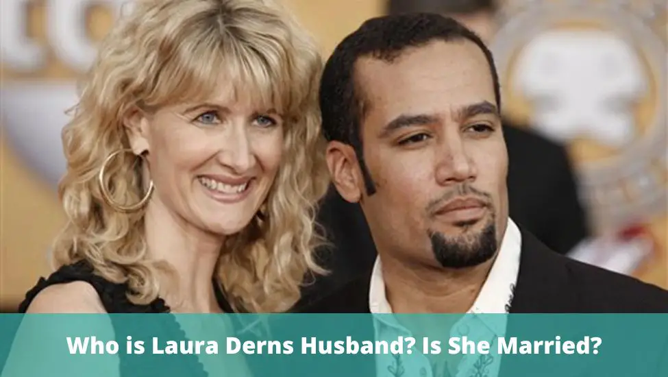Who is Laura Derns Husband