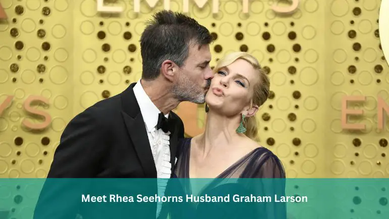 Meet Rhea Seehorns Husband Graham Larson