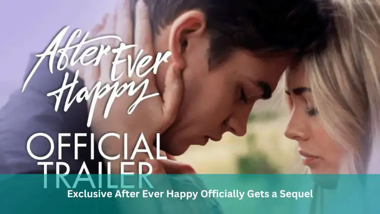 Exclusive After Ever Happy Officially Gets a Sequel