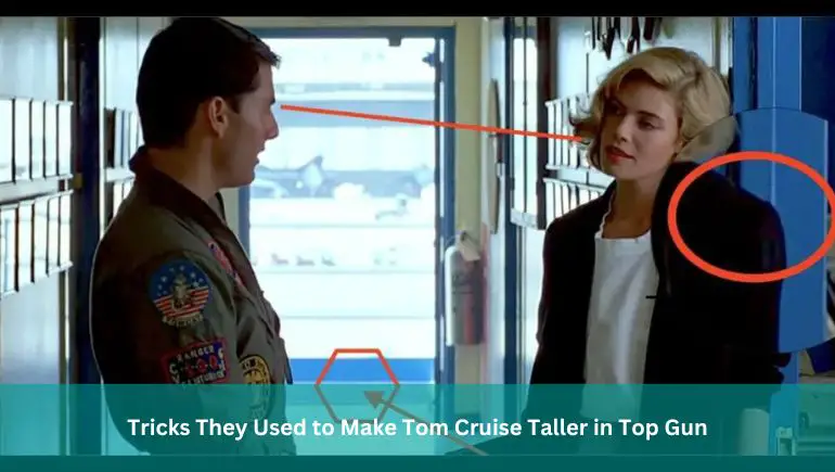 Tricks They Used to Make Tom Cruise Taller in Top Gun