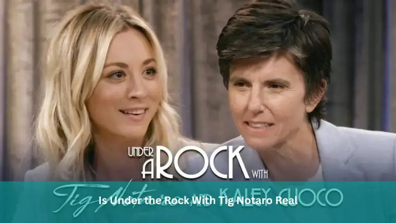 Is Under the Rock With Tig Notaro Real