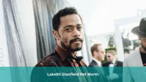 Lakeith Stanfield's Net Worth