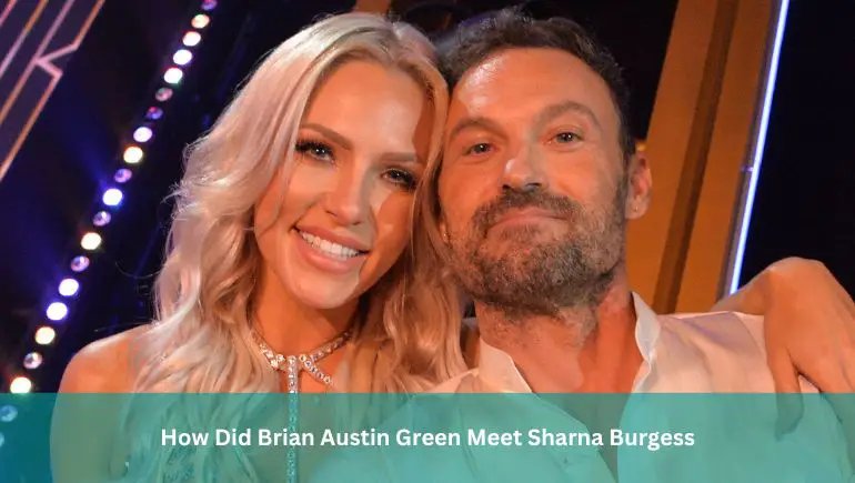 How Did Brian Austin Green Meet Sharna Burgess