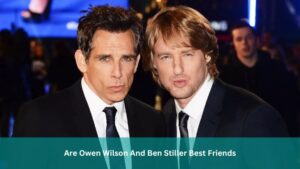 Are Owen Wilson And Ben Stiller Best Friends