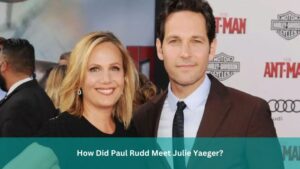 How Did Paul Rudd Meet Julie Yaeger