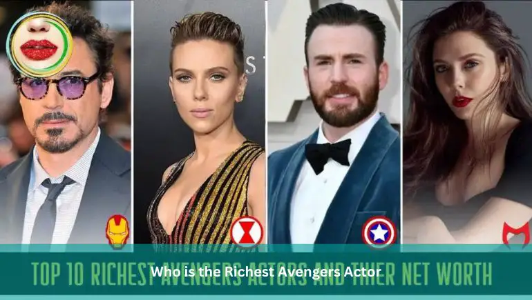 Who is the Richest Avengers Actor